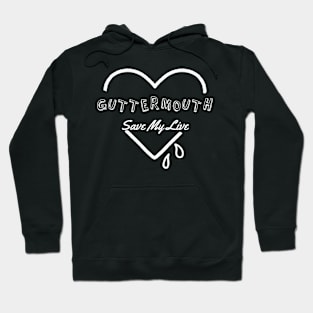 gutermouth save my soul Hoodie